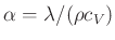 $ \alpha = \lambda/(\rho c_V)$