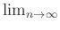 $ \lim\nolimits_{n\to \infty}$