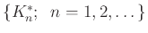 $ \{ K_n^*; \;\; n=1,2,\dots\}$