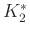 $ K_2^*$