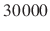 $ 30\,000$