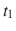 $ t_{1}$