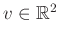 $ v\in \mathbb{R}^2$