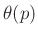 $ \theta(p)$