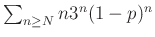 $ \sum_{n \geq N} n3^n(1-p)^n$