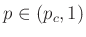 $ p \in (p_c,1)$