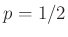 $ p=1/2$