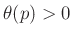 $ \theta(p)>0$