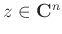 $z\in {\bf {C}}^n$