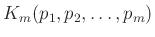 $ K_m(p_1, p_2, \ldots , p_m)$