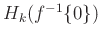 $ H_k(f^{-1}\{ 0\})$