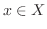 $x\in X$