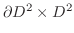 $\partial D^2 \times D^2 $