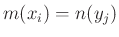 $ m(x_i)=n(y_j)$