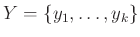 $ Y=\{y_1,\dots,y_k\}$