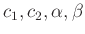 $ c_1,c_2,\alpha,\beta$
