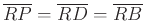 $ \overline{RP}=\overline{RD}=\overline{RB}$