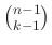 $ {n-1\choose k-1}$