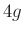 $ 4g$