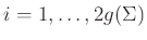 $ i = 1, \ldots, 2g(\Sigma)$