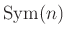 $ \operatorname{Sym}(n)$