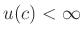 $ u(c)<\infty$