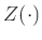 $ Z(\cdot)$