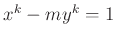 $x^k-my^k=1$