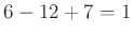 $ 6-12+7=1$