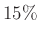 $ 15\%$