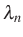$ \lambda_n$
