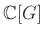 $ {\mathbb{C}}[G]$