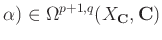 % latex2html id marker 1091
$\displaystyle \alpha ) \in \Omega^{p+1,q} (X_{\mathbf{C}}, {\mathbf{C}})$