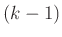 $ (k-1)$