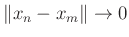 $ \Vert x_n-x_m\Vert\to 0$