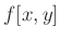 $ f[x,y]$