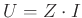 $ U = Z\cdot I$