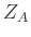 $ Z_A$