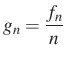 $ g_n=\dfrac{f_n}{n}$