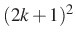 $ (2k+1)^2$