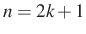$ n=2k+1$