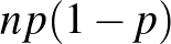 $n p(1-p)$