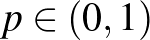 $p\in (0,1)$
