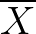 $\overline{X}$