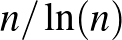 $n/\ln(n)$