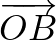 $\overrightarrow{OB}$