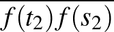 ${\overline {f(t_2)f(s_2)}}$