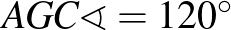 $AGC\sphericalangle=120^\circ$