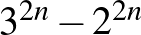 $3^{2n}-2^{2n}$