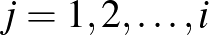 $j=1,2,\ldots ,i$
